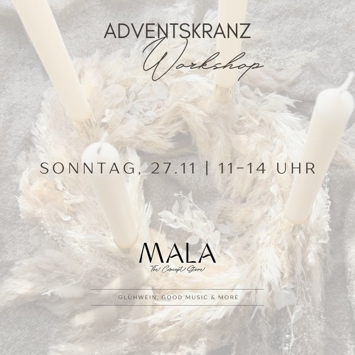 Adventskranz Workshop - 27. November 2022 - MALA - The Concept Store - MALA - The Concept Store